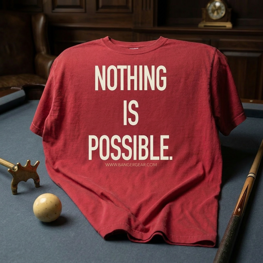 Nothing Is Possible T-Shirt